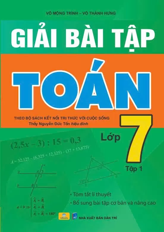 GIẢI BÀI TẬP TOÁN LỚP 7 - TẬP 1 (Bám sát SGK Kết nối tri thức)